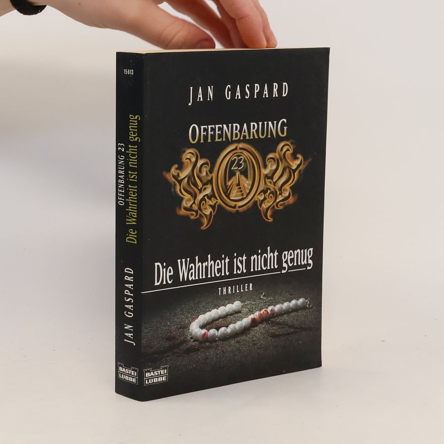Jan Gaspard Offenbarung 23: Die Wahrheit ist nicht genug