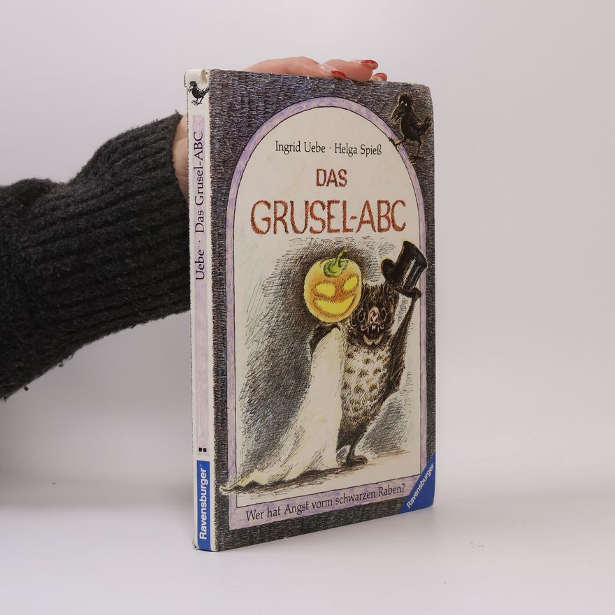 Helga Spieß Der Blaue Rabe - Sammelbände: Das Grusel-ABC