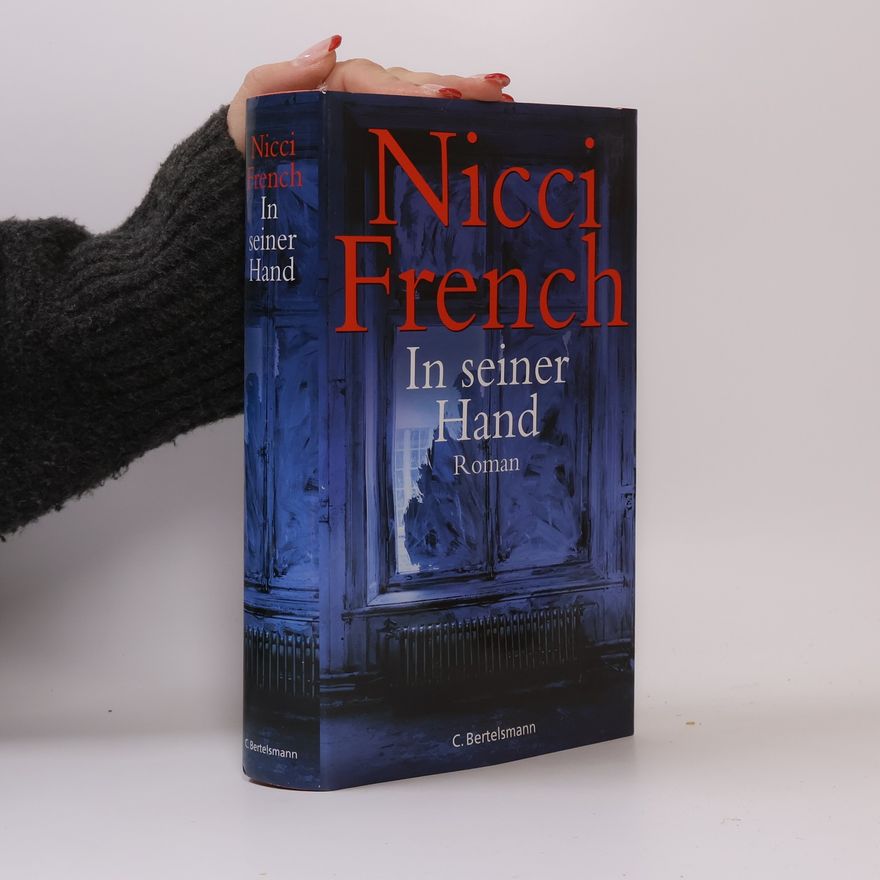 Nicci French In seiner Hand