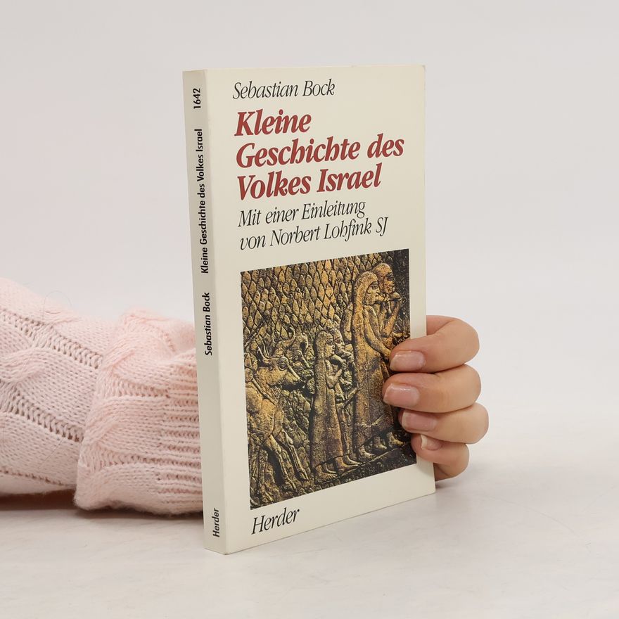 Sebastian Bock Kleine Geschichte des Volkes Israel