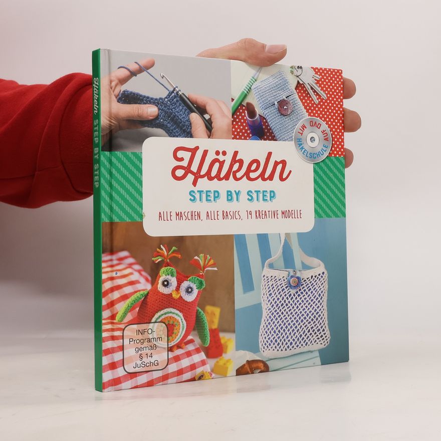 Naumann & Göbel Verlagsg Häkeln - Step by Step. Mit Häkelschule auf DVD