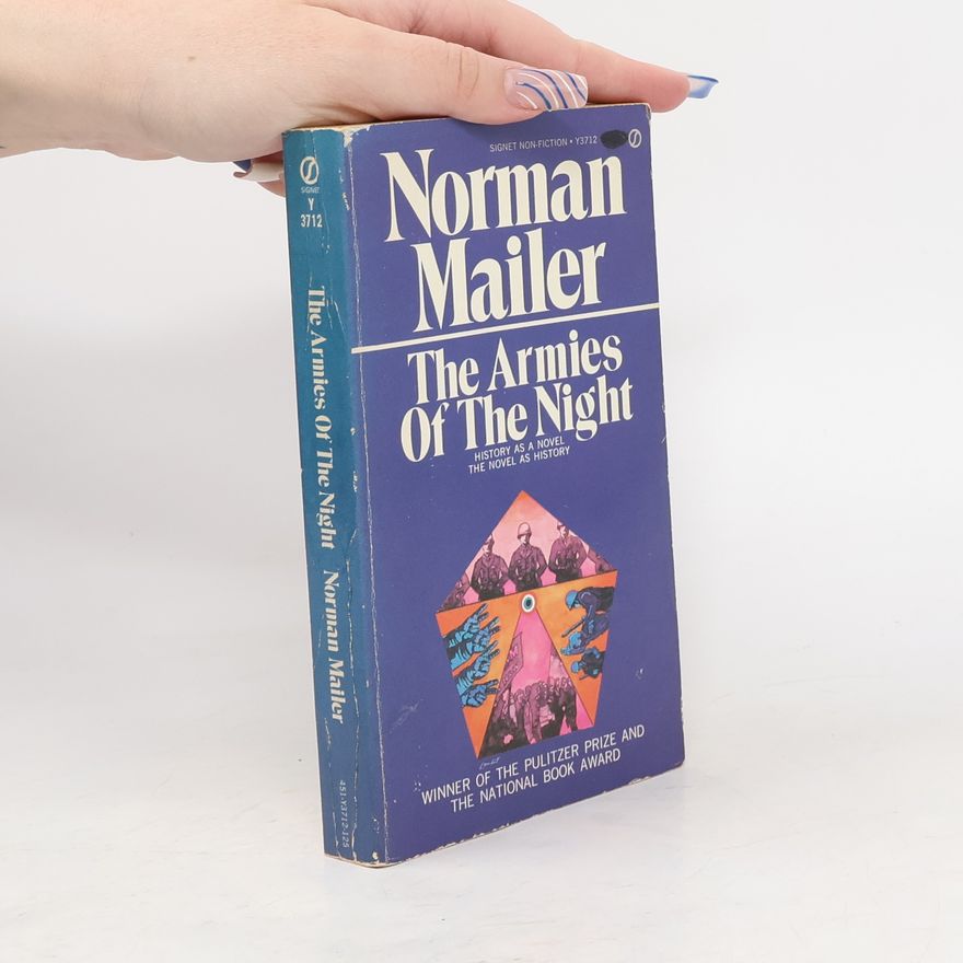 Norman Mailer The Armies of the Night