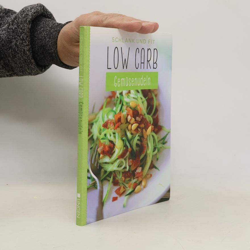 Jan Wischnewski Schlank und Fit. Low Carb Gemüsenudln