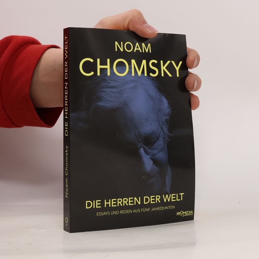 Noam Chomsky Die Herren der Welt