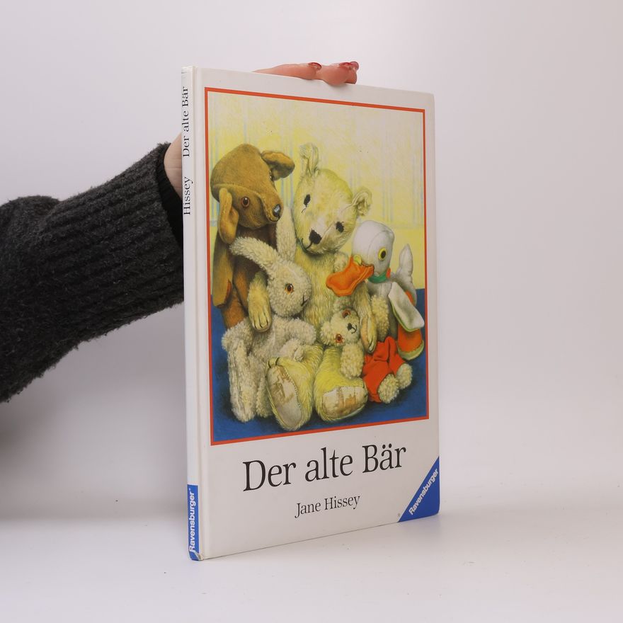 Jane Hissey Der alte Bär