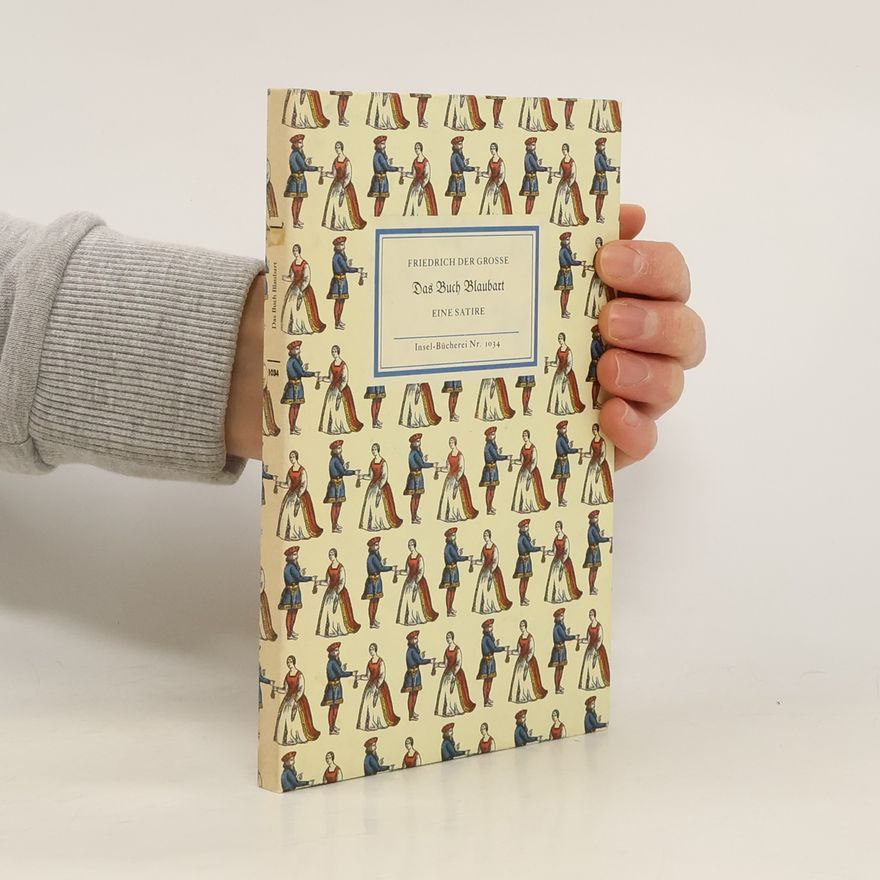 Friedrich der Große Das Buch Blaubart
