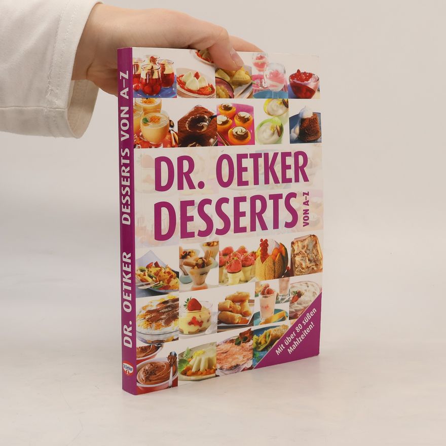 Carola Reich Dr. Oetker Desserts von A-Z