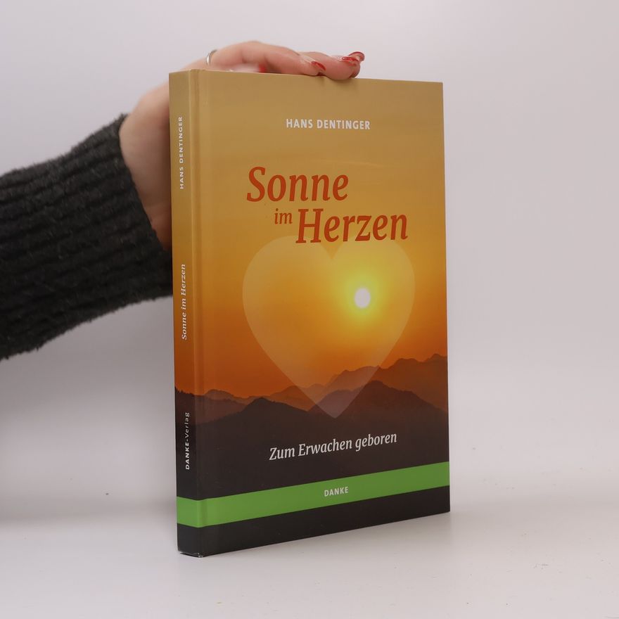 Hans Dentinger Sonne im Herzen
