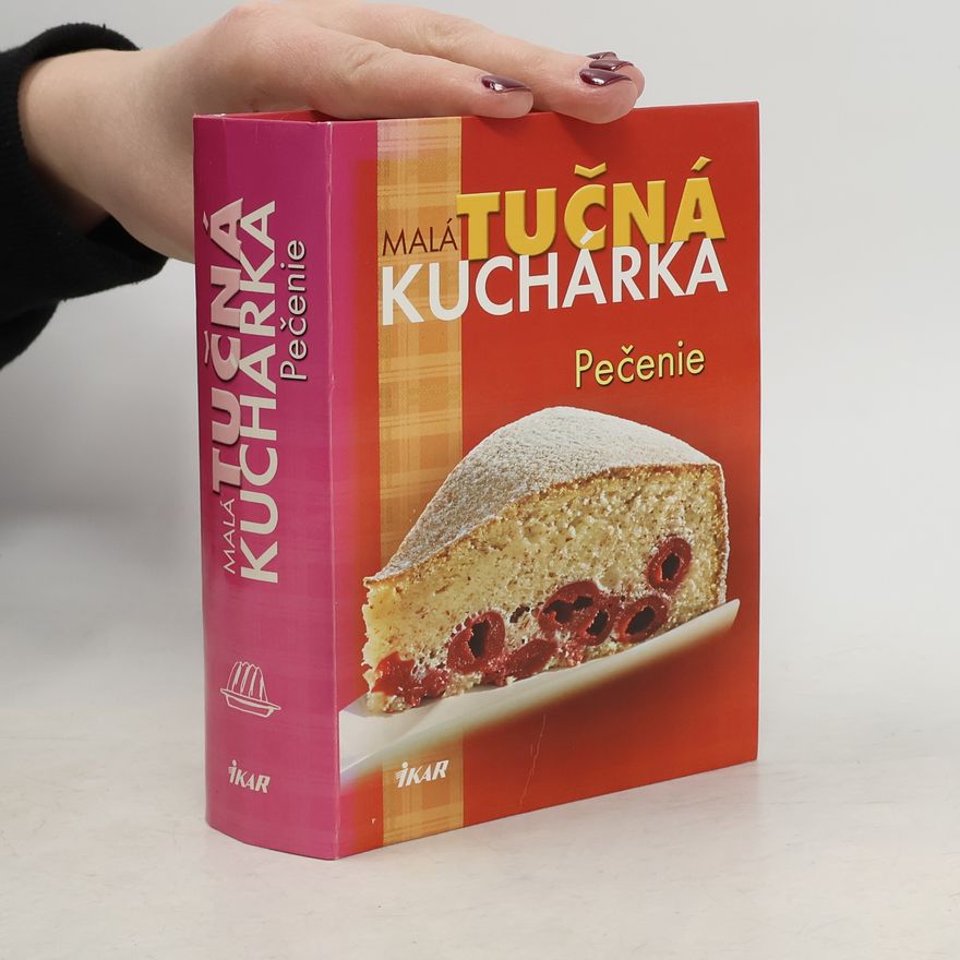 Collectif d'auteurs Malá tučná kuchárka. Pečenie