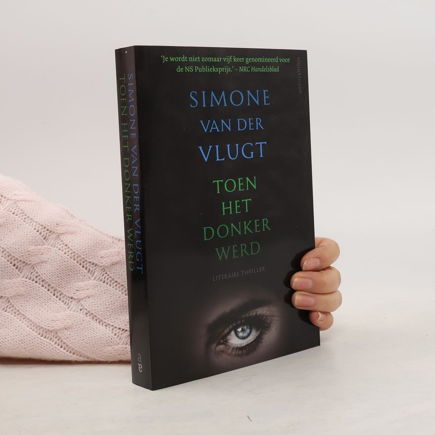 Simone van der Vlugt Toen het donker werd