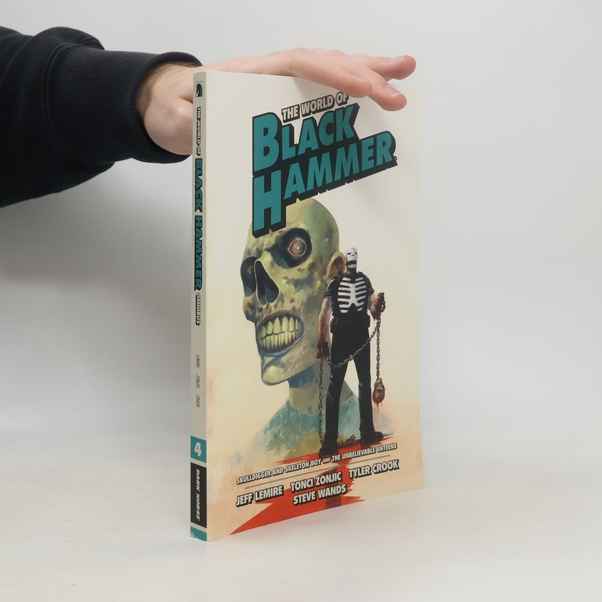 Jeff Lemire The World of Black Hammer Omnibus Volume 4