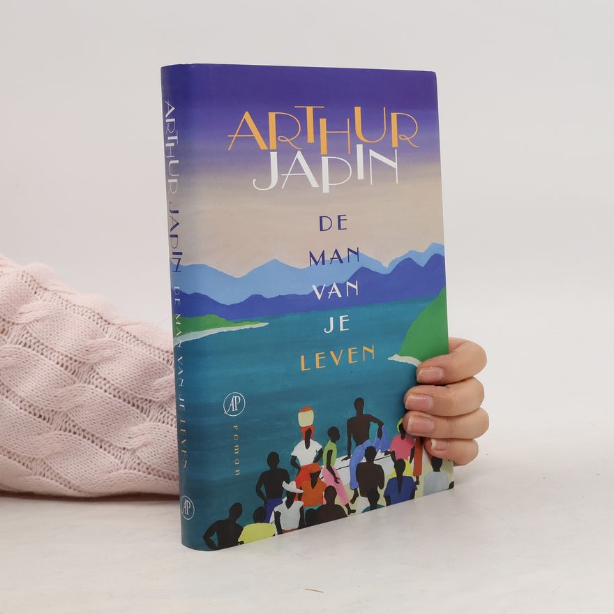 Arthur Japin De man van je leven