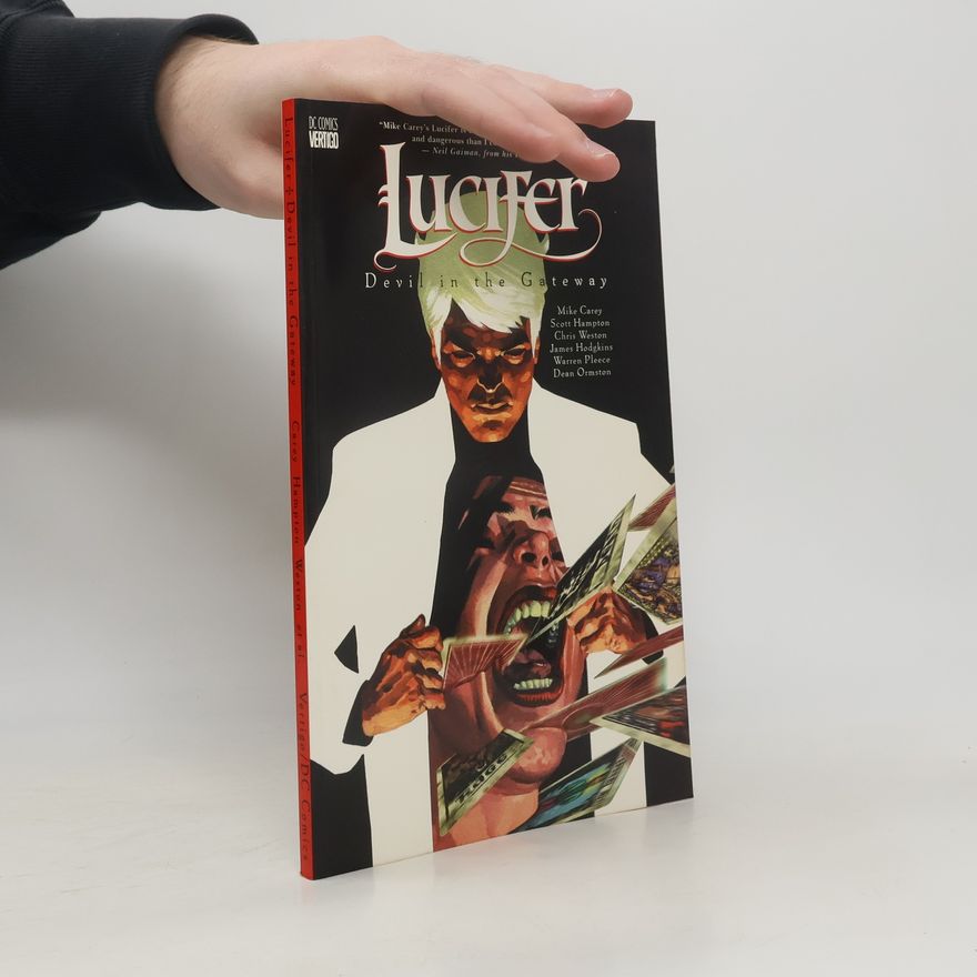 M. R. Carey Lucifer. Devil in the Gateway