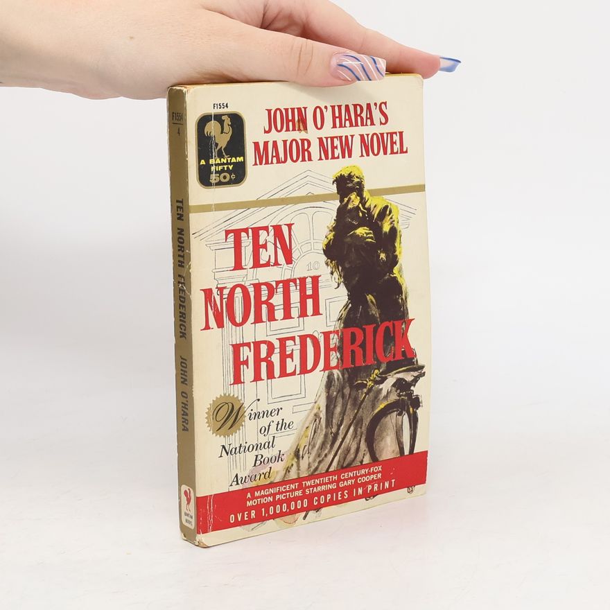 John O'Hara Ten North Frederick