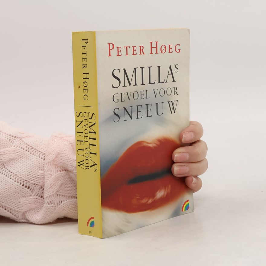 Peter Høeg Smilla's gevoel voor sneeuw