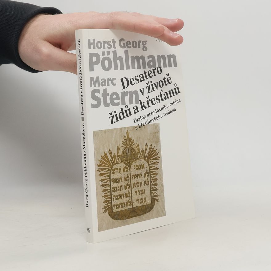 Horst Georg Pöhlmann Desatero v životě židů a křesťanů