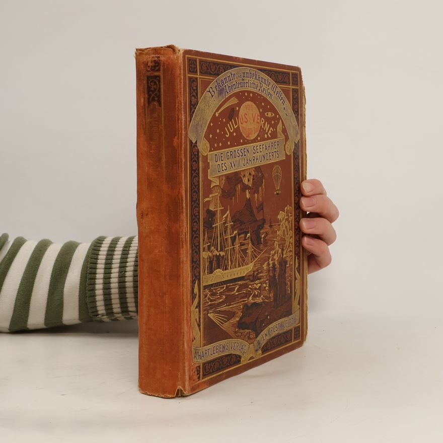 Jules Verne Die großen Seefahrer des 18. Jahrhunderts