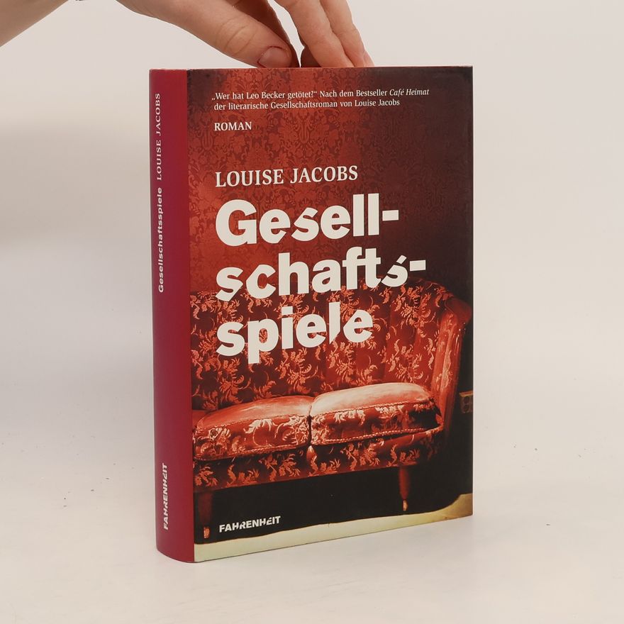 Louise Jacobs Gesellschaftsspiele. Roman