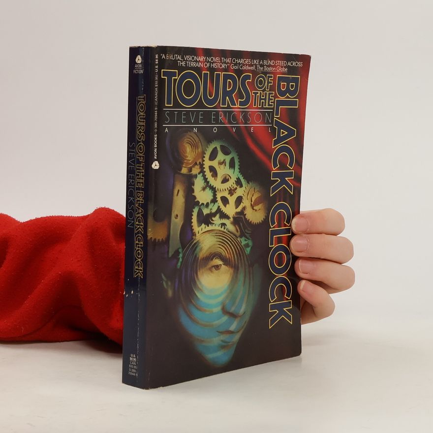 Steve Erickson Tours of the Black Clock