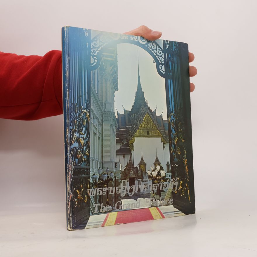 Various authors ພຣະນຮຽນນານາການວັງ. The Grand Palace