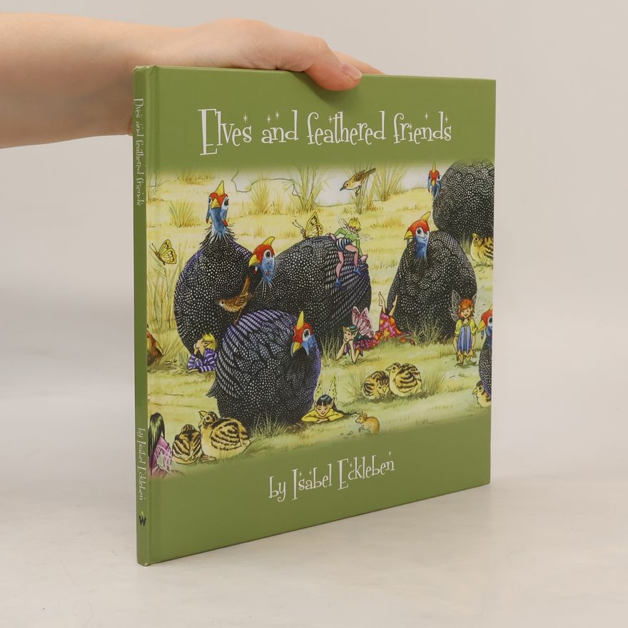 Isabel Eckleben Elves and Feathered Friends