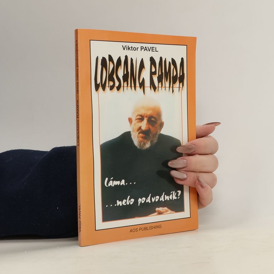 Viktor Pavel Lobsang Rampa - Láma nebo podvodník?