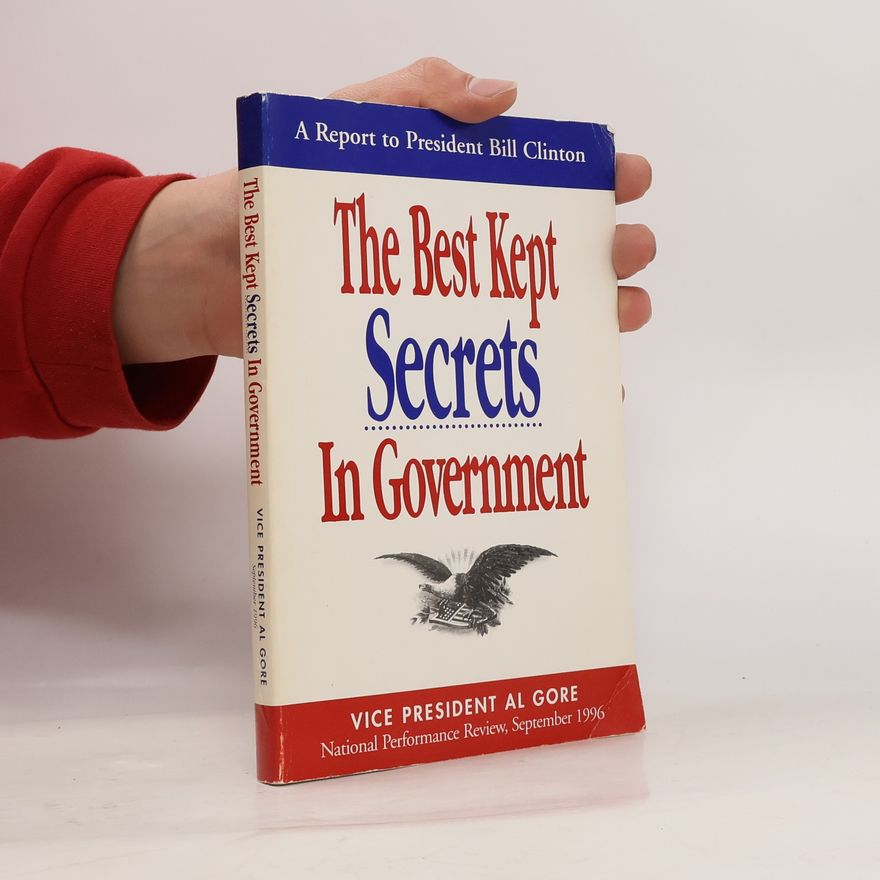 National Performance Review The Best Kept Secrets In Government