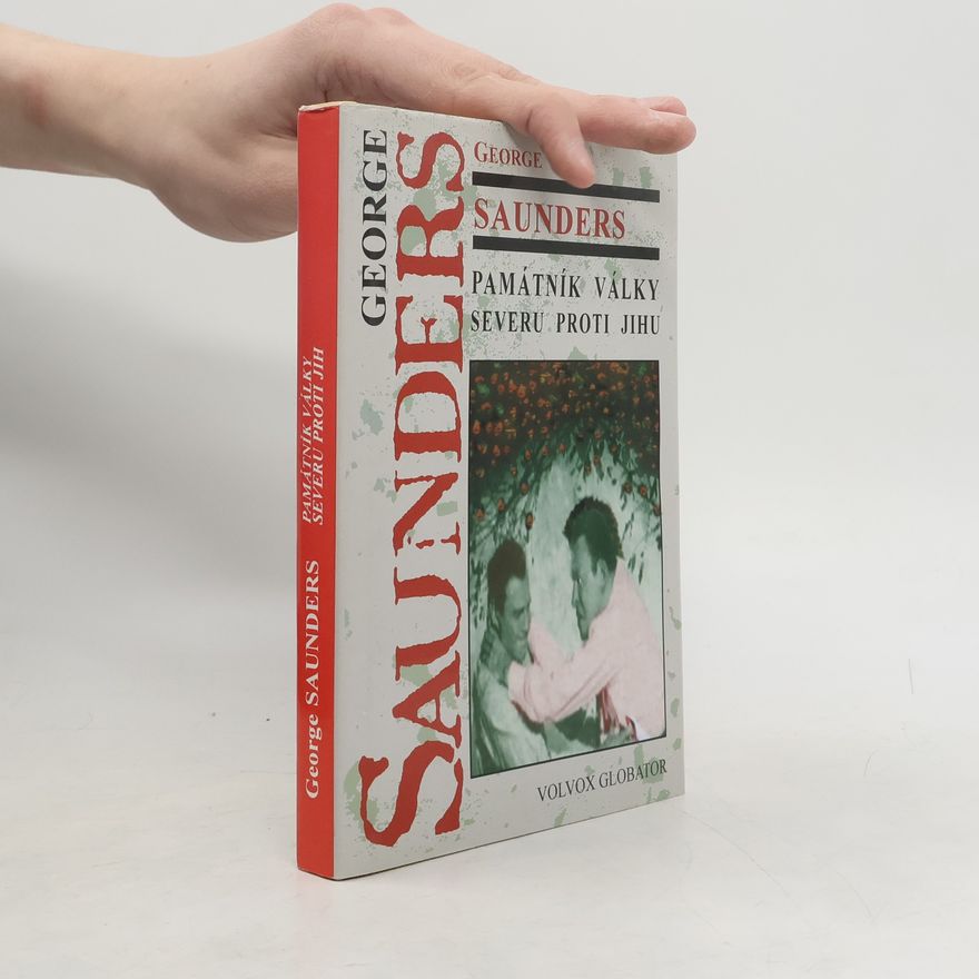 George Saunders Památník války severu proti jihu