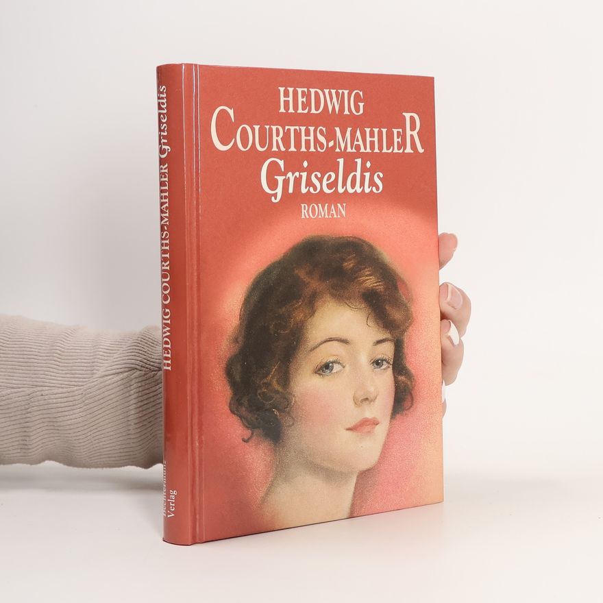Hedwig Courths-Mahler Griseldis