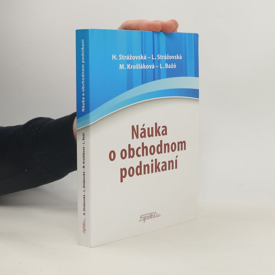 Elena Strážovská Náuka o obchodnom podnikaní