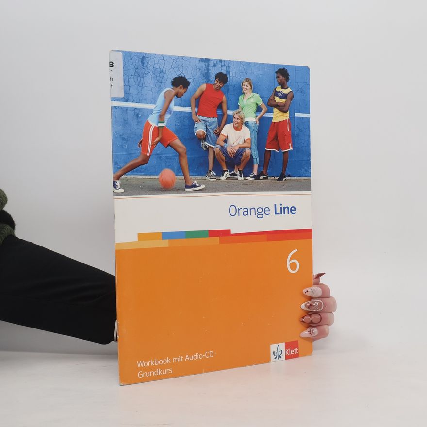 Autorenkollektiv Orange Line. 6. Lernjahr. Grundkurs