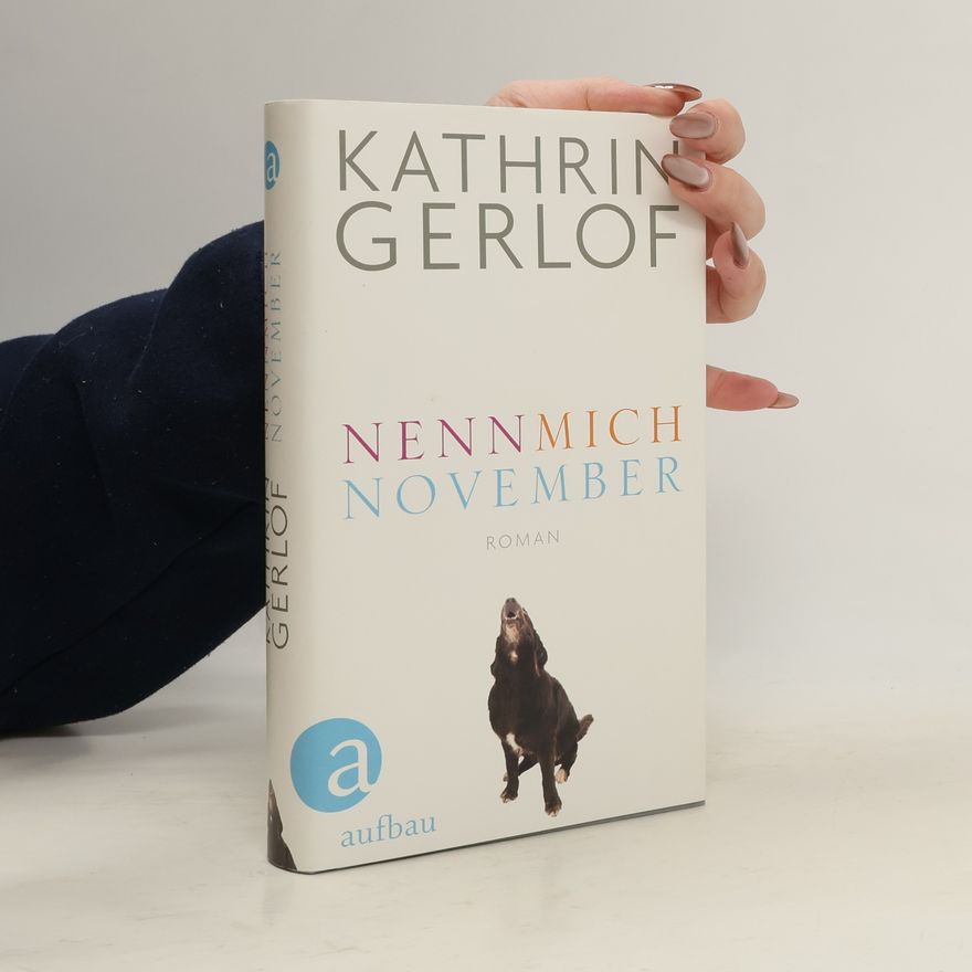 Kathrin Gerlof Nenn mich November