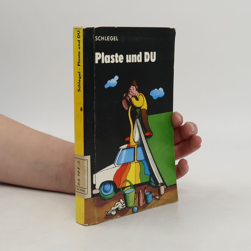 Hans Schlegel Plaste und DU
