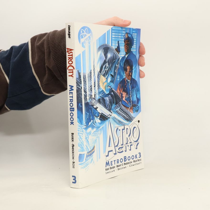 Kurt Busiek Astro City Metrobook Volume 3