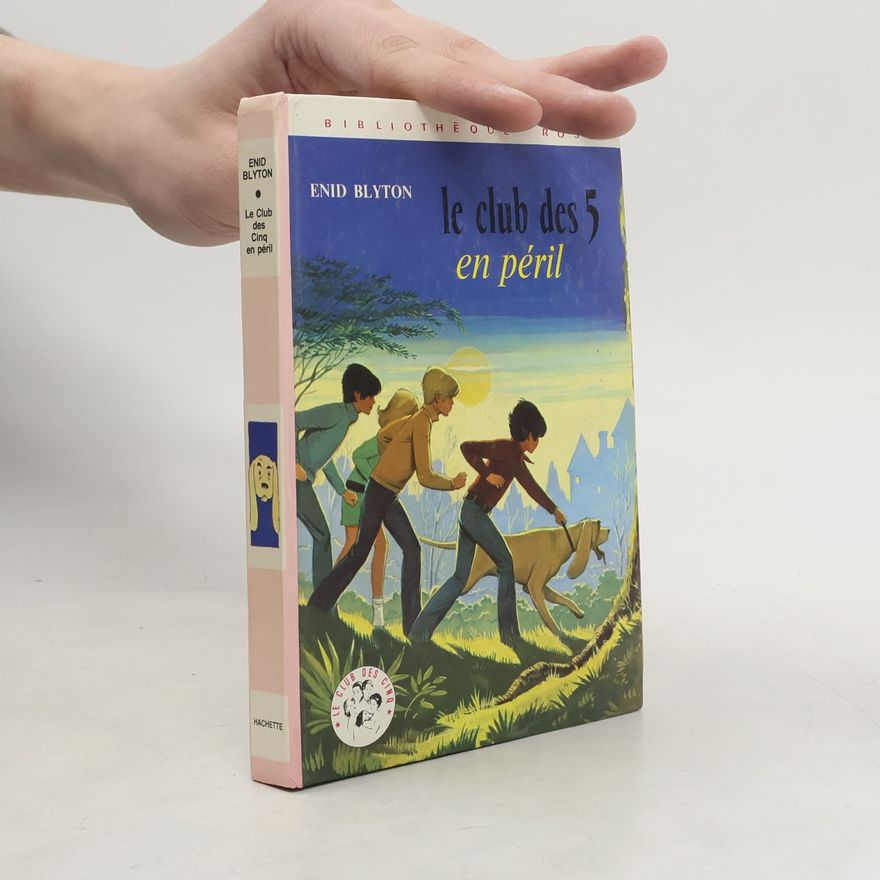 Enid Blyton Le Club des cinq en péril