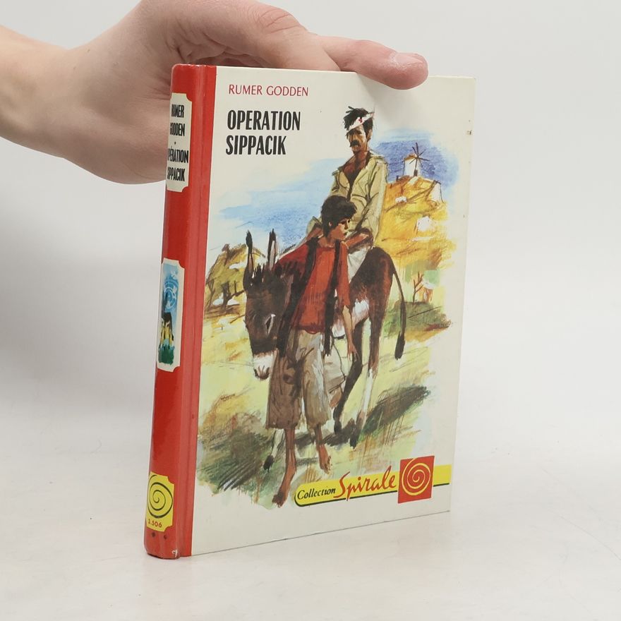 Rumer Godden Operation Sippacik