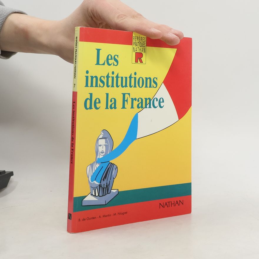 Arlette Martin Les institutions de la France
