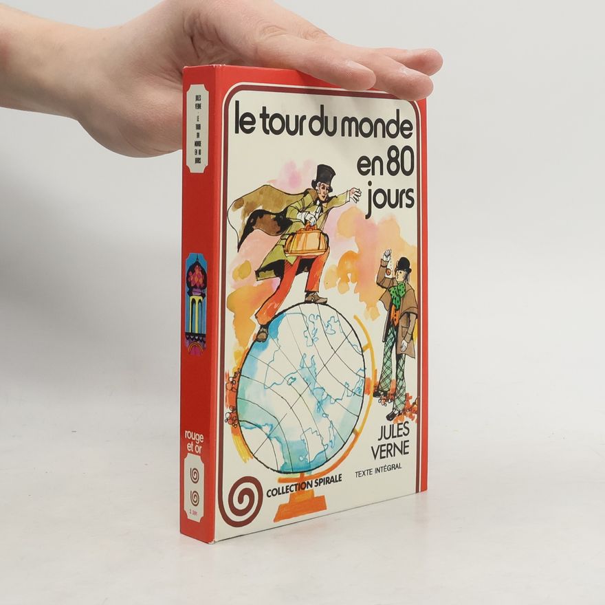 Jules Verne Collection Spirale: Le tour du monde en 80 jours