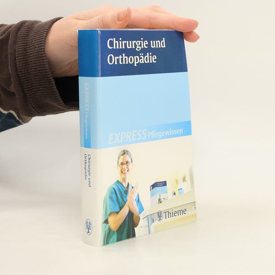 Susanne Andreae Express Pflegewissen: Chirurgie und Orthopädie