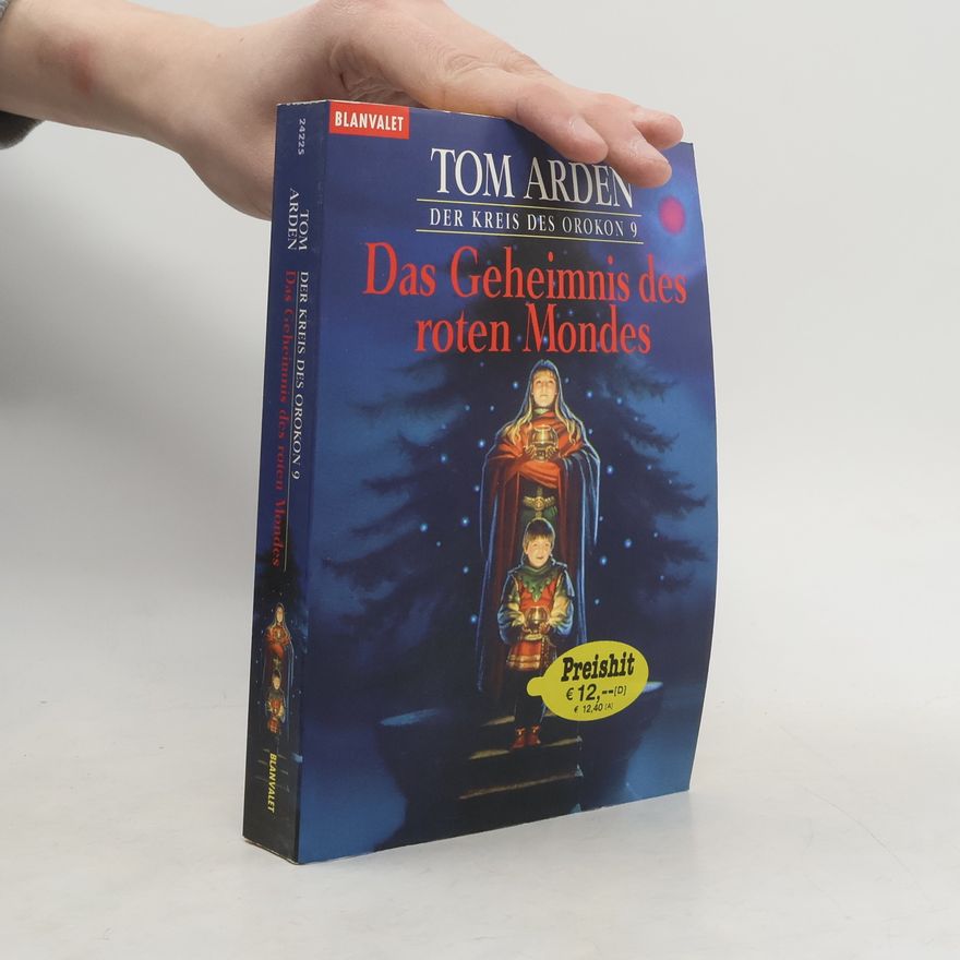Tom Arden Das Geheimnis des roten Mondes