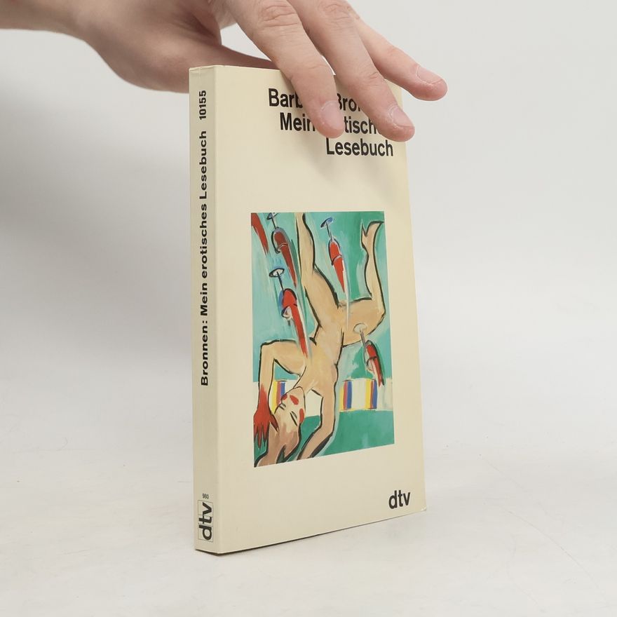 Barbara Bronnen Mein erotisches Lesebuch