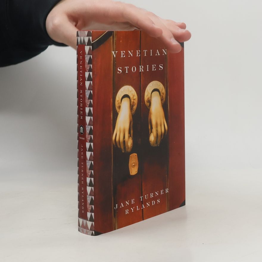 Jane Turner Rylands Venetian Stories