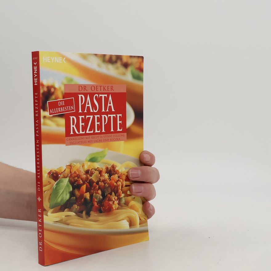 Jasmin Gromzik Dr. Oetker - die allerbesten Pasta-Rezepte