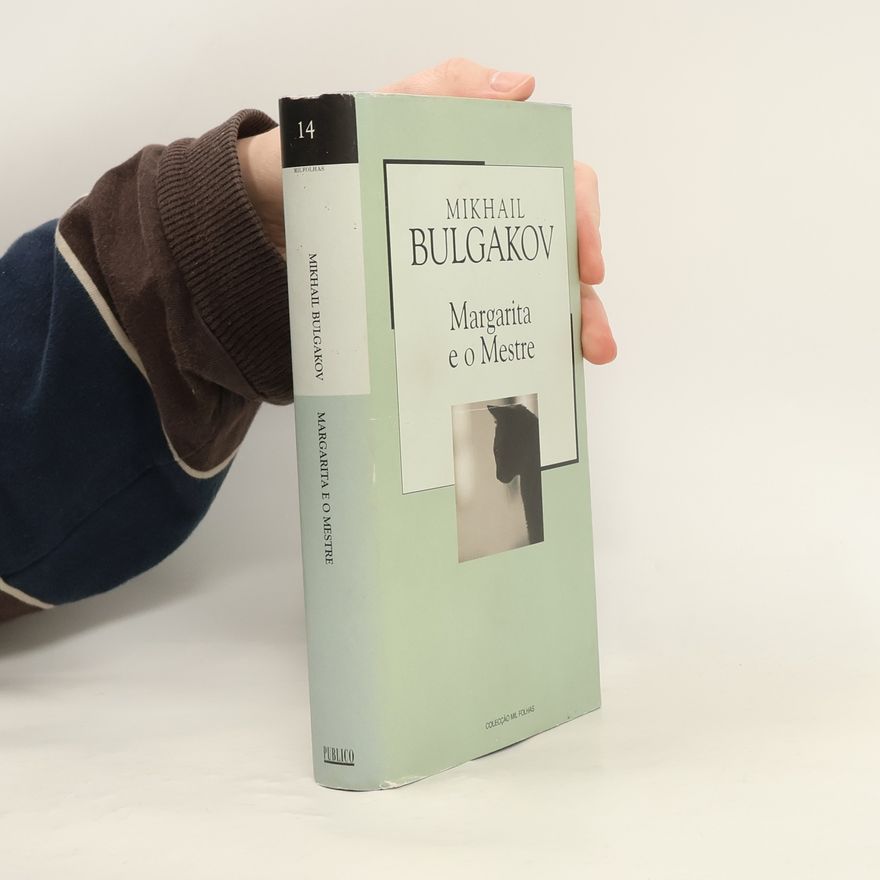 Michail Afanasjevič Bulgakov Margarita e o Mestre
