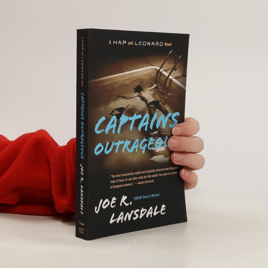 Joe R. Lansdale Hap and Leonard Novel - 6: Captains Outrageous