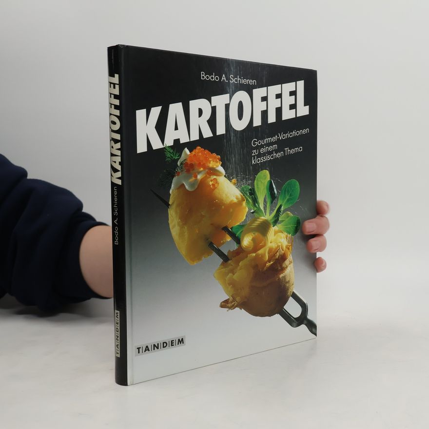 Bodo A. Schieren Kartoffeln