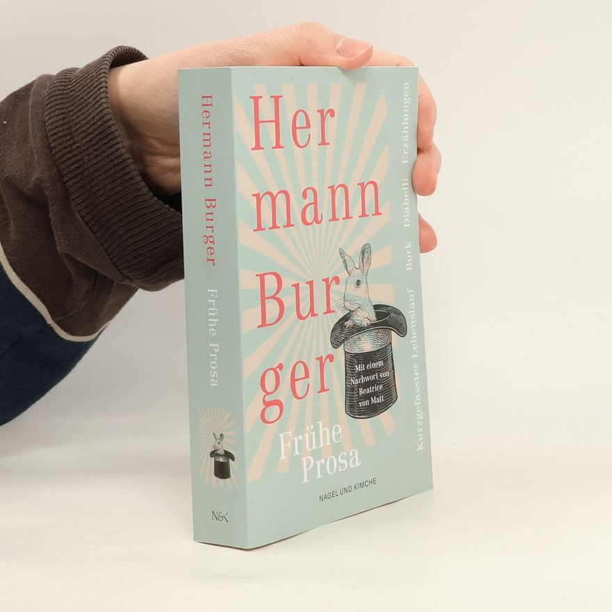 Hermann Burger Kurzgefasster Lebenslauf und andere frühe Prosa. Bork. Diabelli