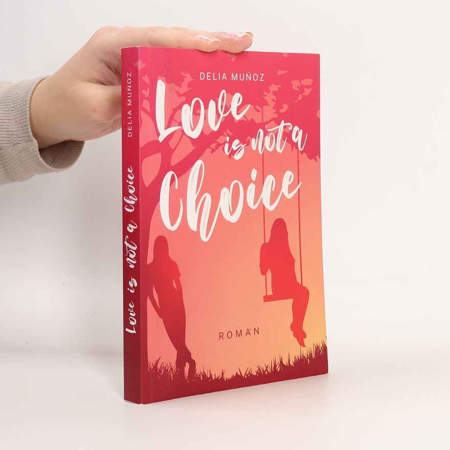 Delia Muñoz Love is not a Choice