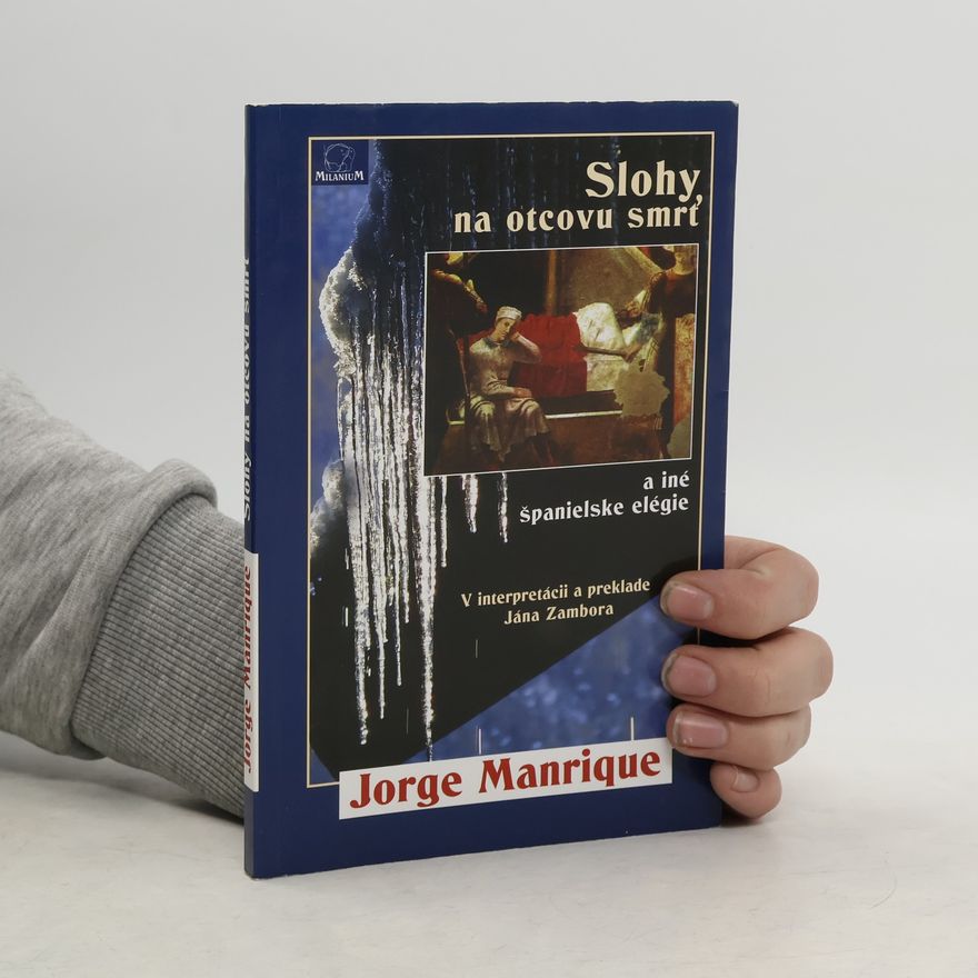 Jorge Manrique Slohy na otcovu smrť a iné španielske elégie