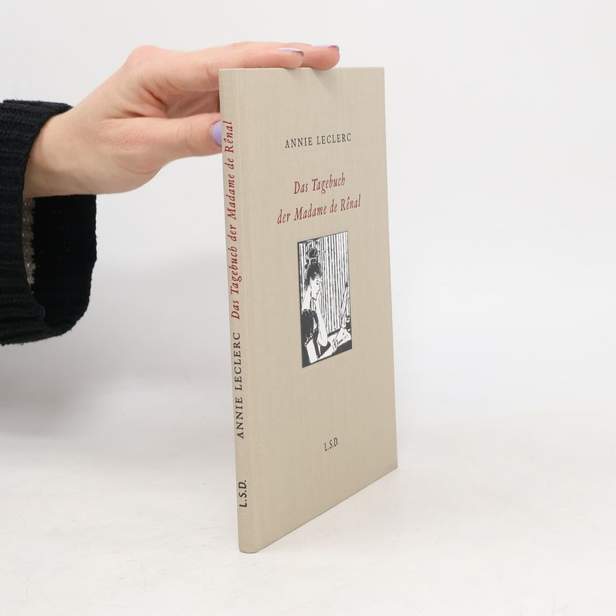Annie Leclerc Das Tagebuch der Madame de Renal